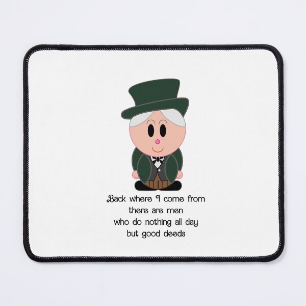 Item preview, Wizard of Oz - Back where I come from there are men who do nothing all day but good deeds designed and sold by Clockwork-Owl.