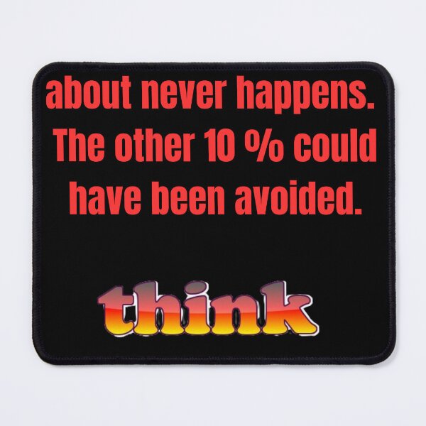 Item preview, "Don't Worry, Take Action: 90% Won't Happen, 10% Is Preventable" designed and sold by Mrpalaad.