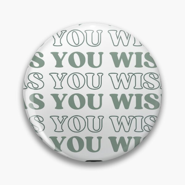 Item preview, As you wish designed and sold by xoxojesscreates.