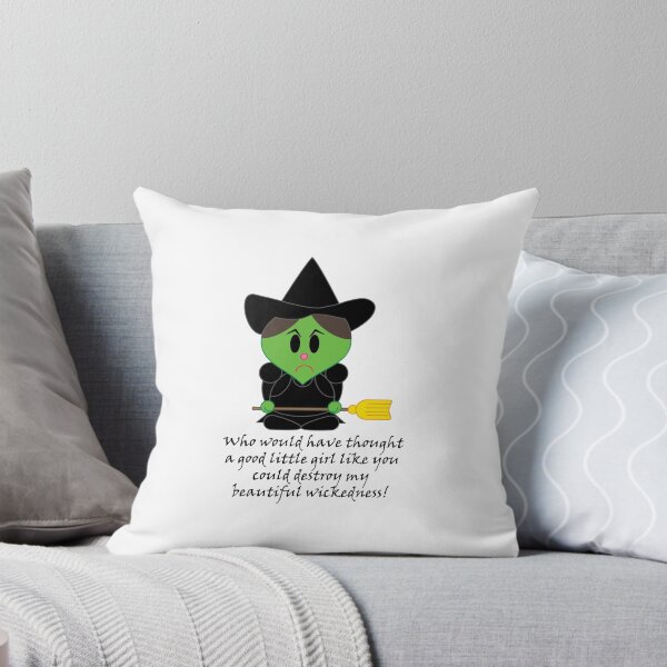 Item preview, Wicked Witch of the West - Who would have thought a good little girl like you could destroy my beautiful wickedness! designed and sold by Clockwork-Owl.