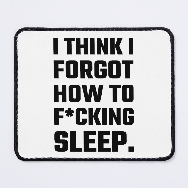 Item preview, Forgetting To Sleep designed and sold by digifun.