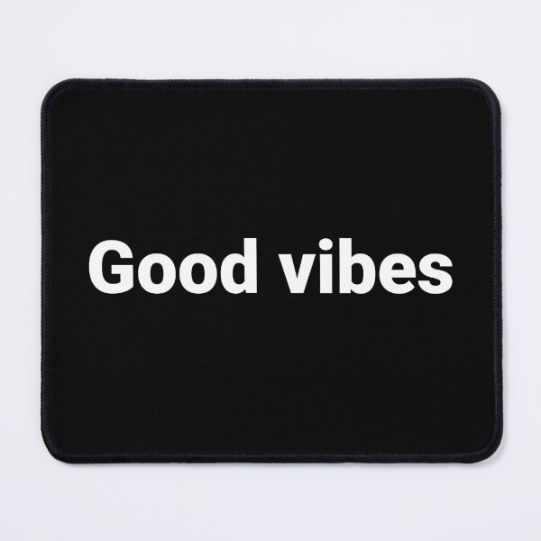 Item preview, Good vibes designed and sold by Text-based T-Shirts and Gifts.
