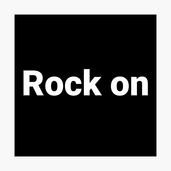 Item preview, Rock on designed and sold by Text-based T-Shirts and Gifts.