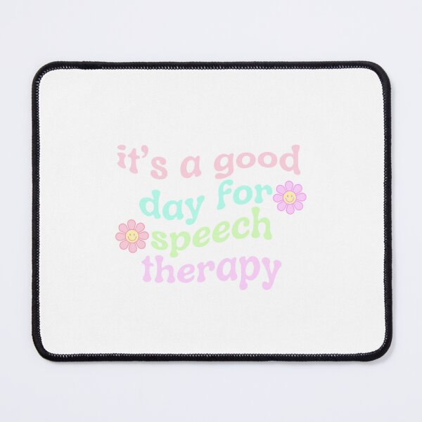 Item preview, It's a Good Day for Speech Therapy designed and sold by bellaabreu.