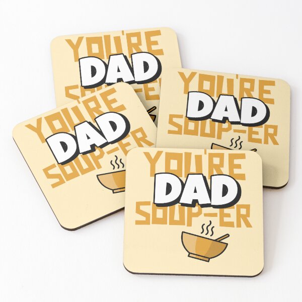 Item preview, Dad, you're soup-er! fathers day funny designed and sold by JOSHS-TEES.