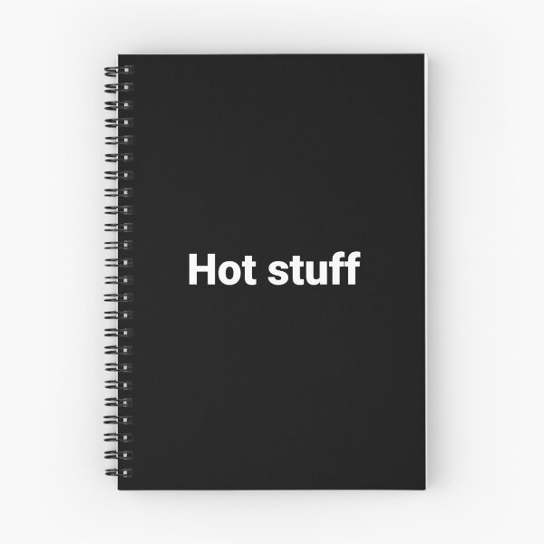 Item preview, Hot stuff designed and sold by Text-based T-Shirts and Gifts.