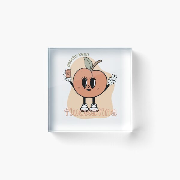 Item preview, Peachy Keen Fluoxetine designed and sold by AvidReads.