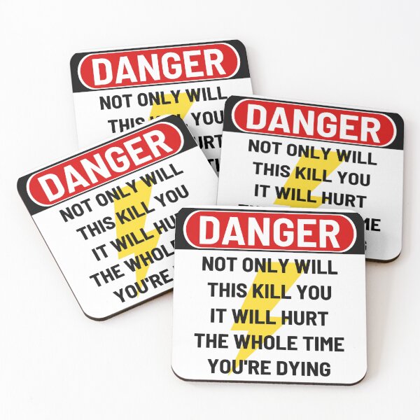 Item preview, Danger: It Will Hurt the Whole Time You're Dying designed and sold by nbcryptid.