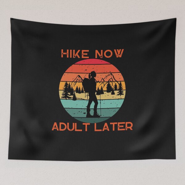 Item preview, Hike On Adult Later TShirt designed and sold by TheHipGypsea.