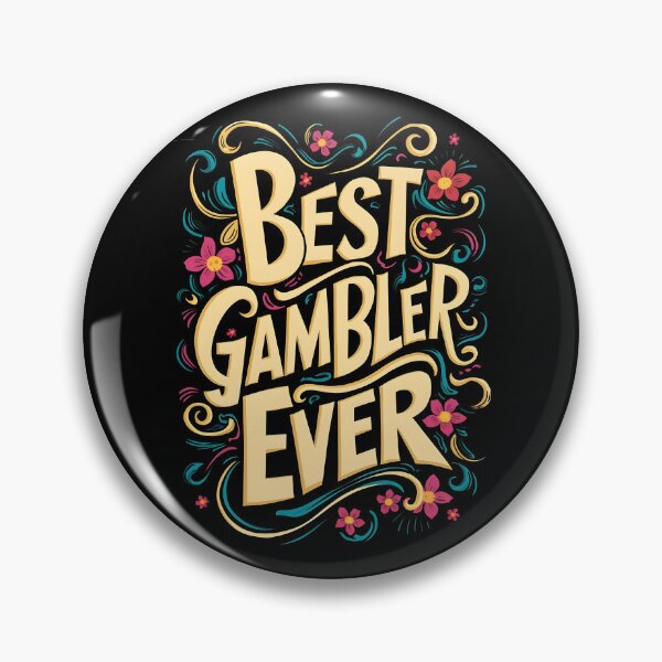 Item preview, Best Casino Gambler Ever designed and sold by SloganExpress.
