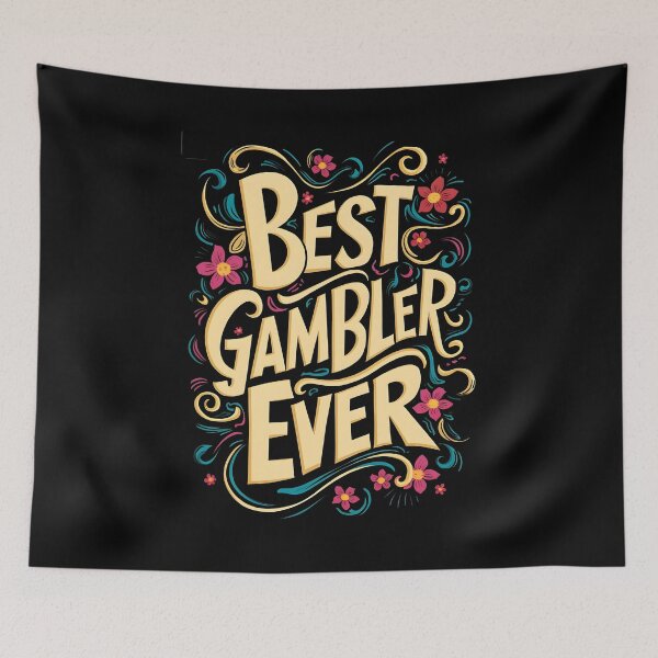Item preview, Best Casino Gambler Ever designed and sold by SloganExpress.
