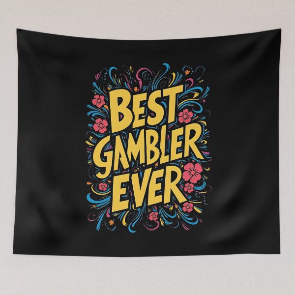 Item preview, Best Casino Gambler Ever designed and sold by SloganExpress.