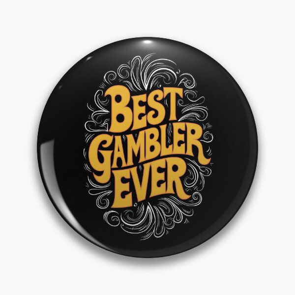 Item preview, Best Casino Gambler Ever designed and sold by SloganExpress.