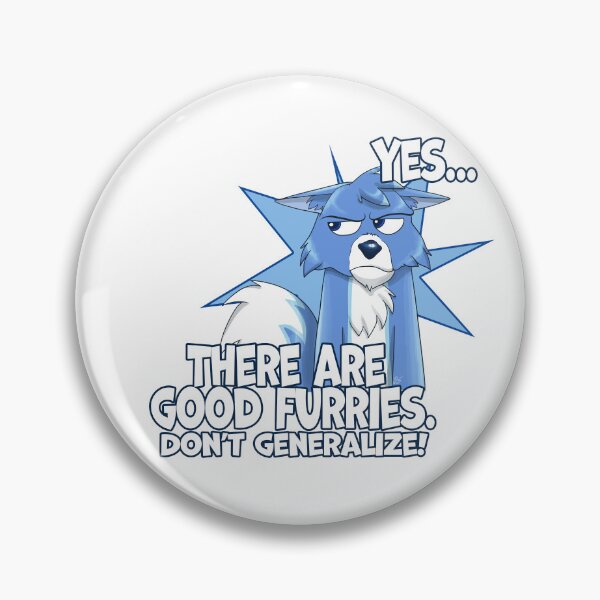 Item preview, Yes, there are Good Furries. Don't Generalize! designed and sold by CalicoArts.