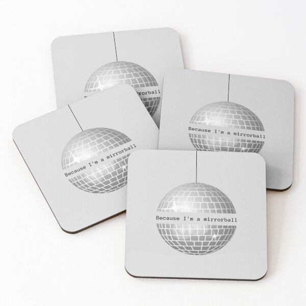 Item preview, Because I'm a Mirrorball designed and sold by ThePureAudacity.