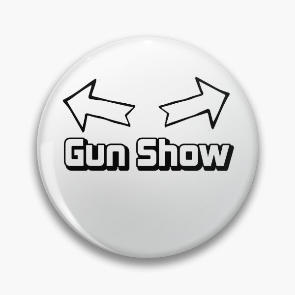 Item preview, gun show parody shirt designed and sold by GreenGuyTees.