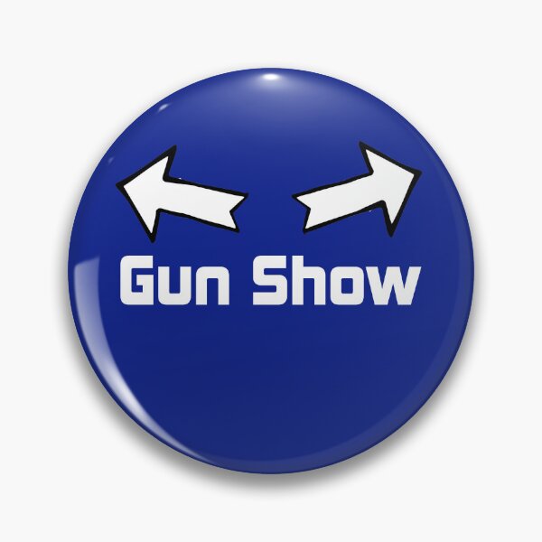 Item preview, Welcome To the Gun Show designed and sold by GreenGuyTees.