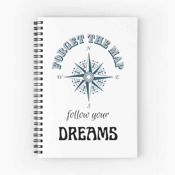 Item preview, Forget the Map, Follow Your Dreams designed and sold by caFUNated.