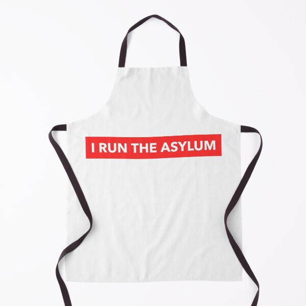 Item preview, I run the asylum designed and sold by dgutpro87.