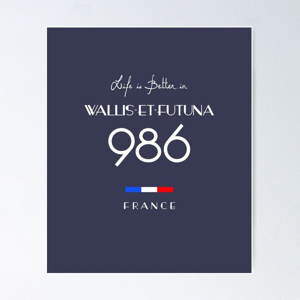 Item preview, Life is better in WALLIS-ET-FUTUNA Number 986 France designed and sold by frenchsalsa.