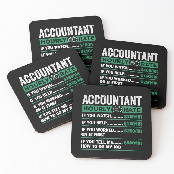 Item preview, Accounting Funny Humor | Accountant Hourly Rates - CPA designed and sold by tmerchtrends.