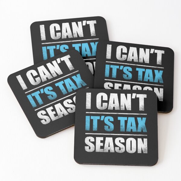 Item preview, I Can't It's Tax Season | CPA Funny Accountant designed and sold by tmerchtrends.
