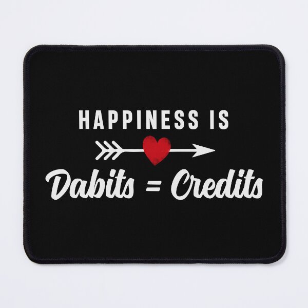 Item preview, Accountant Funny Debits Equals Credits CPA designed and sold by tmerchtrends.