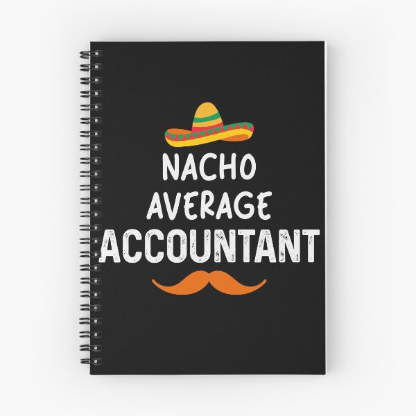 Item preview, Hilarious Accounting Funny Humor |  Nacho Average Accountant designed and sold by tmerchtrends.