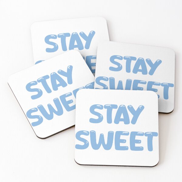 Item preview, Stay Sweet designed and sold by TerzichCreative.