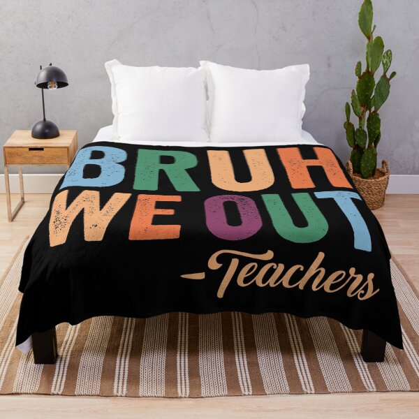 Item preview, Bruh We Out, Teachers Last Day Of School designed and sold by Singhe Design.