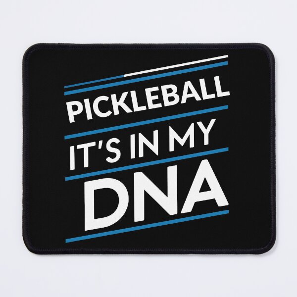 Item preview, Pickleball its in my dna designed and sold by greenbluearts.