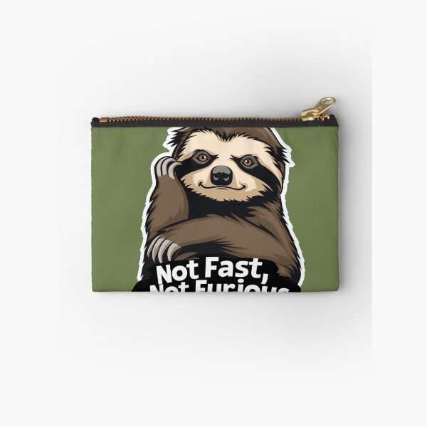 Item preview, Sloth Not Fast Not Fuious designed and sold by Shaani.