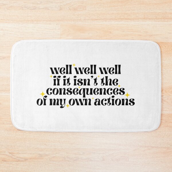 Item preview, Well well well if it isn't the consequences of my own actions - black designed and sold by Neadoodles.