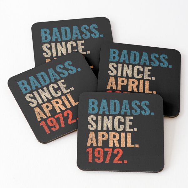 Item preview, Badass since April 1972 Vintage 1972 April birthday gift designed and sold by Teelogic.
