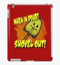 Shovel Out! iPad Case/Skin
