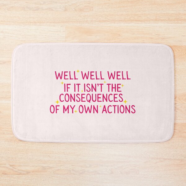 Item preview, Well well well if it isn't the consequences of my own actions - pink designed and sold by Neadoodles.
