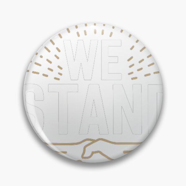 Item preview, We stand we stand  designed and sold by TCshop.