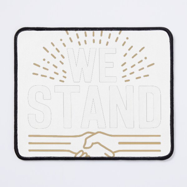 Item preview, We stand we stand  designed and sold by TCshop.