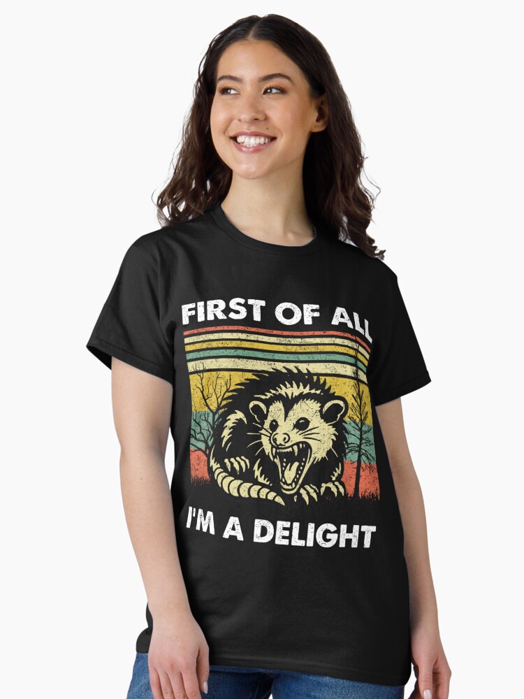 Thumbnail 2 of 7, Classic T-Shirt, First Of All I'm A Delight Sarcastic Angry Opossum Possum designed and sold by redlouniAert.