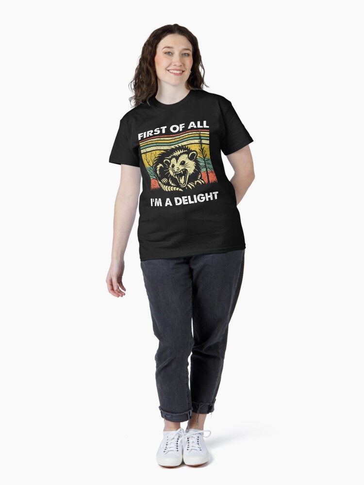 Thumbnail 4 of 7, Classic T-Shirt, First Of All I'm A Delight Sarcastic Angry Opossum Possum designed and sold by redlouniAert.