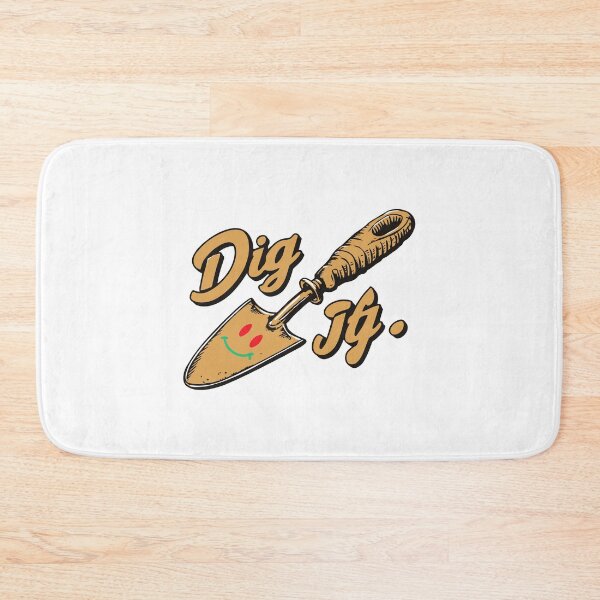 Item preview, Dig It designed and sold by BenO63.