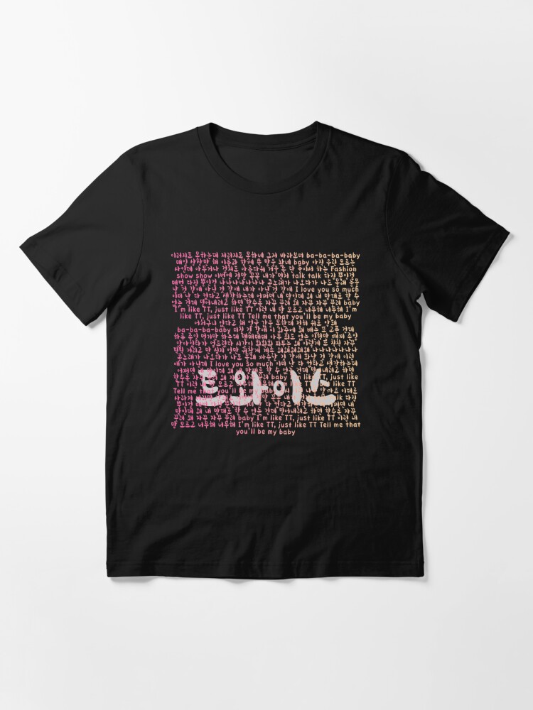 Twice Tt Lyrics Shirt Kpop T Shirt By Kpopred Redbubble