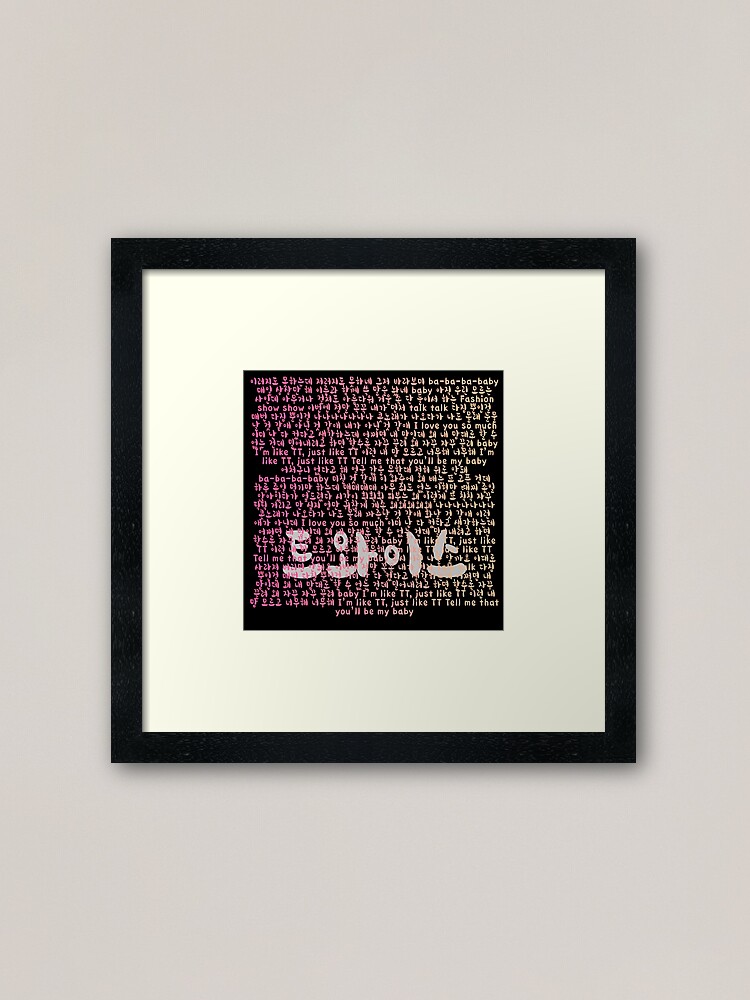 Twice Tt Lyrics Shirt Kpop Framed Art Print By Kpopred Redbubble