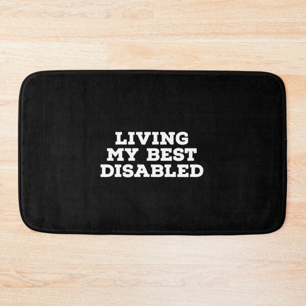 Item preview, Living My Best Disabled  designed and sold by Nomad-Maynard.