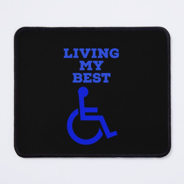Item preview, Living My Best Disabled designed and sold by Nomad-Maynard.
