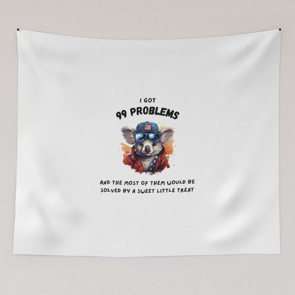 Item preview, Hiphop Funny Koala I Got 99 Problems designed and sold by IssaraStudio.