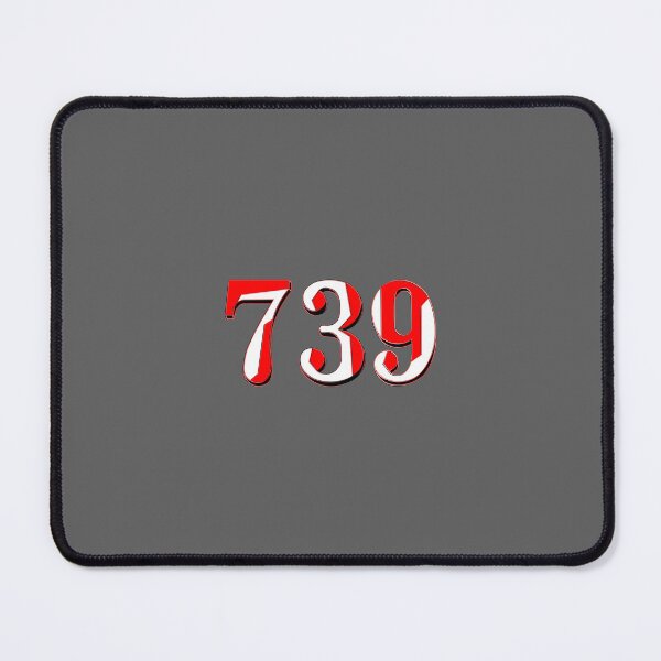 Item preview, number seven hundred and thirty-nine digit 739 order sequence team member age designed and sold by 4rpixs.