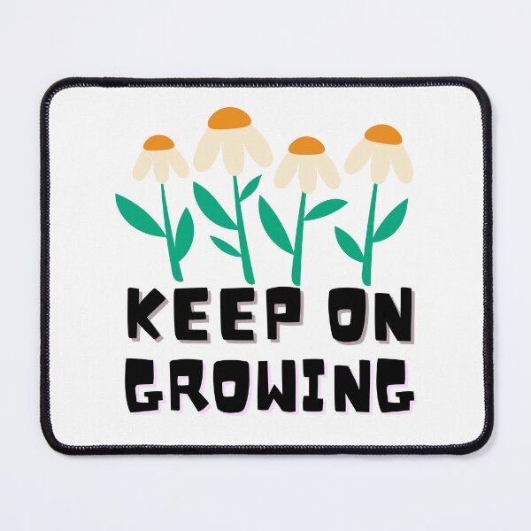 Item preview, Keep on growing designed and sold by JunnieP.