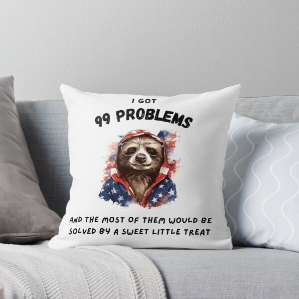 Item preview, Hiphop Funny Sloth I Got 99 Problems designed and sold by IssaraStudio.
