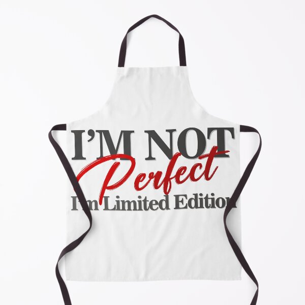 Item preview, I'm not perfect I'm limited edition designed and sold by Dawidsz79.